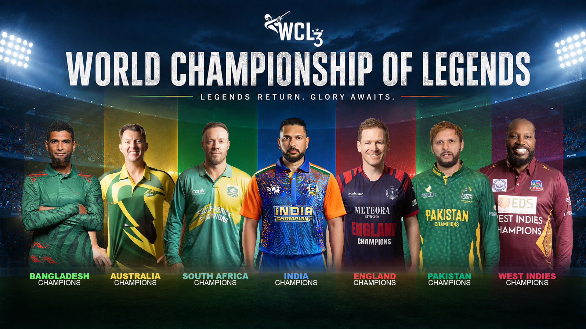 WCL3 World Championship of Legends — Bangladesh, Australia, South Africa, India, England, Pakistan and West Indies Champions